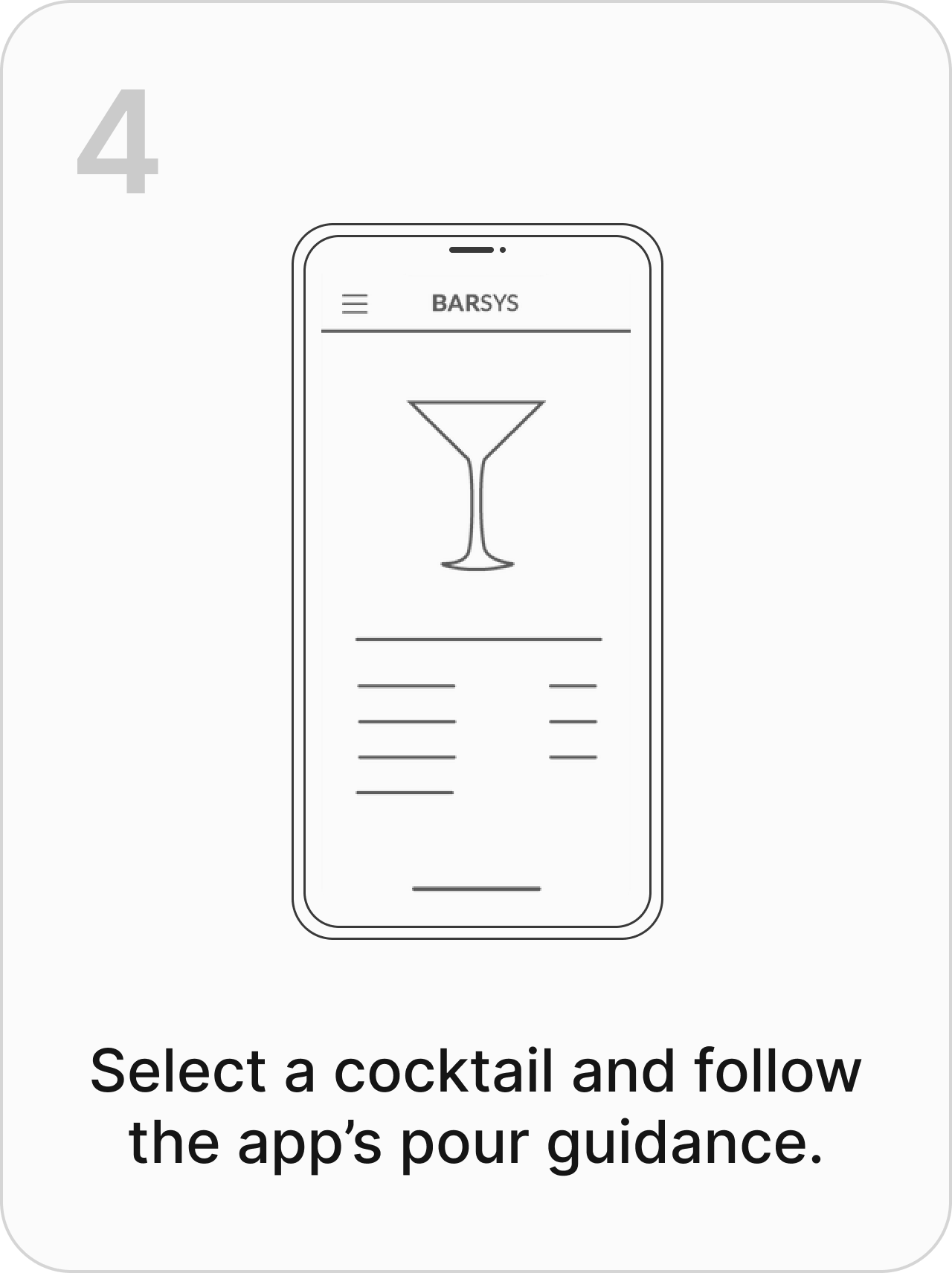 4. Choose a cocktail. Follow the pour guidance.